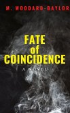 Fate of Coincidence Fate of Coincidence