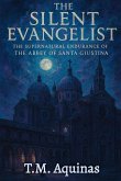 The Silent Evangelist