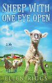 Sheep with One Eye Open