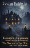 La sombra en la ventana y otras historias de fantasmas - The Shadow on the Blind and Other Ghost Stories