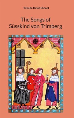 The Songs of Süsskind von Trimberg The Songs of Süsskind von Trimberg