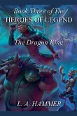 Book Three of the Heroes of Legend
