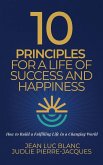 10 Principles for a Life of Success and Happiness