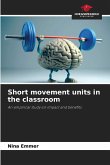 Short movement units in the classroom