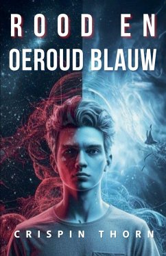 Rood en Oeroud Blauw - Thorn, Crispin