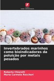 Invertebrados marinhos como bioindicadores da poluição por metais pesados