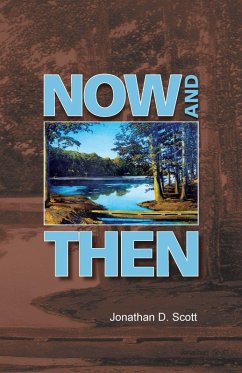 Now and Then - Scott, Jonathan D