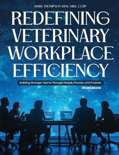 Cover Redefining Veterinary Workplace Efficiency