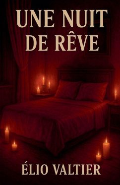 une nuit de rêve - Valtier, Elio