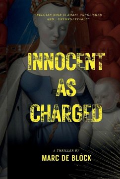INNOCENT AS CHARGED - de Block, Marc