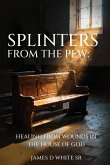 Splinters From The Pew
