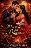Il lui vole sa princesse
