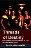 Threads of Destiny