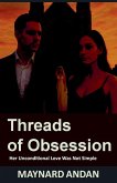 Threads of Obsession