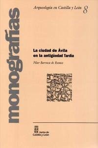 La ciudad de Ávila en la antigüedad tardía