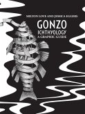 Gonzo Ichthyology - A Graphic Guide