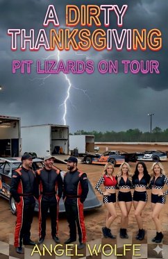 A Dirty Thanksgiving - Wolfe, Angel