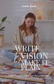 Write The Vision and Make it Plain