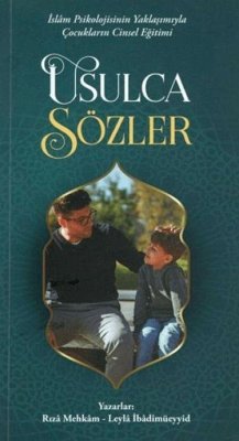 Usulca Sözler - Mehkam, Riza