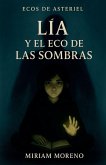 Lia y el Eco de las Sombras