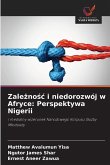 Zale¿no¿¿ i niedorozwój w Afryce: Perspektywa Nigerii