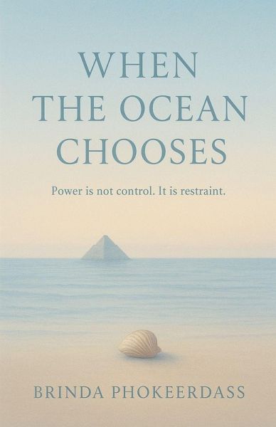 When the Ocean Chooses