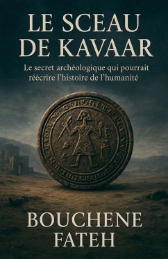 Le Sceau de Kavaar - Bouchene, Fateh