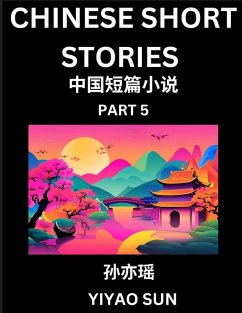 Cover Chinese Short Stories (Part 5)- Learn Must-know and Famous Chinese Stories, Chinese Language & Culture, HSK All Levels, Easy Lessons for Beginners, English and Simplified Chinese Character Edition