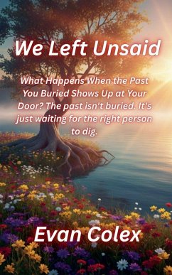 We Left Unsaid - Colex, Evan