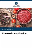 Rheologie von Ketchup