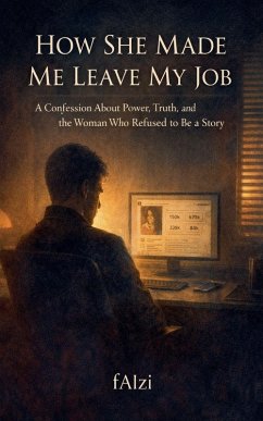 Cover How She Made Me Leave My Job