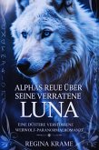 Alphas Reue über seine verratene Luna (eBook, ePUB)