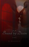 Bound By Desire (Couture & Desire, #1) (eBook, ePUB)