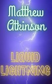 Liquid Lightning (eBook, ePUB)