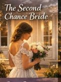 The-Second Chance Bride (Joeraph, #1) (eBook, ePUB)