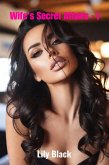 Wife's Secret Affairs - 1 (eBook, ePUB)