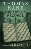 The Asylum Records (A Thomas Kane Investigation, #8) (eBook, ePUB)