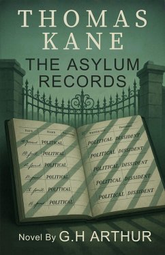 The Asylum Records (A Thomas Kane Investigation, #8) (eBook, ePUB) - Arthur, G. H