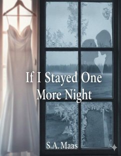 Cover If I Stayed one More Night (eBook, ePUB)