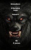 Skinwalkers: A Narrative Poem Volume 4 (Skinwalker Chronicles, #5) (eBook, ePUB)