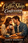 The Coffee Shop Confession: Falling for My Morning Regular (eBook, ePUB)