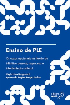 Ensino de PLE (eBook, ePUB) - Dragonetti, Keyla Lima; Sellan, Aparecida Regina Borges