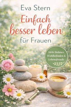 Einfach besser leben (eBook, ePUB) - Stern, Eva