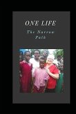 One Life the Narrow Path (eBook, ePUB)