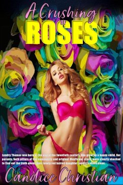 A Crushing of Roses (eBook, ePUB) - Christian, Candice