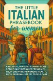 The Little Italian Phrasebook for Women (eBook, ePUB)