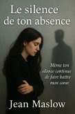 Le Silence de ton absence (eBook, ePUB)