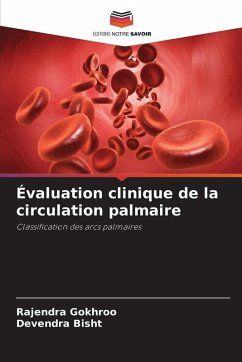 Évaluation clinique de la circulation palmaire - Gokhroo, Rajendra;Bisht, Devendra