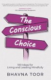 The Conscious Choice