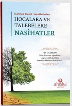 Cover Mahmud Efendi Hazretlerinden Hocalara ve Talebelere Nasihatler